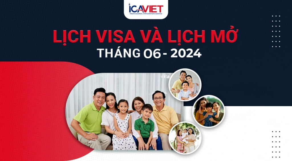 Lịch visa tháng 6/2024