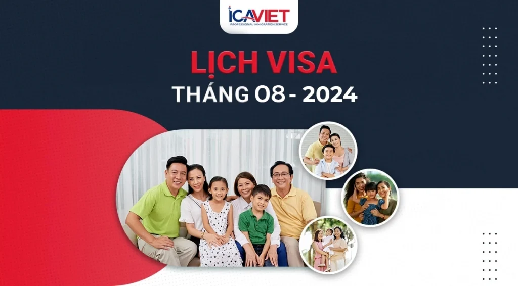 Lịch visa tháng 8/2024 mới nhất