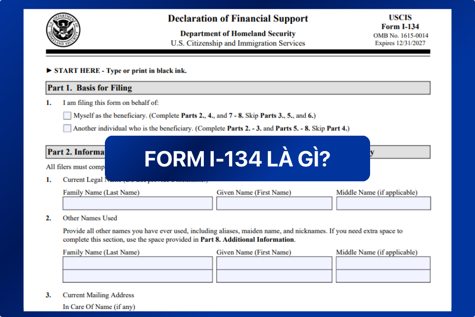 Form I-134 là gì?