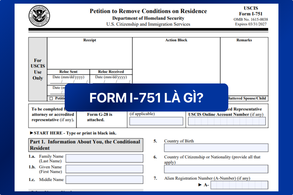Form I-751 là gì?