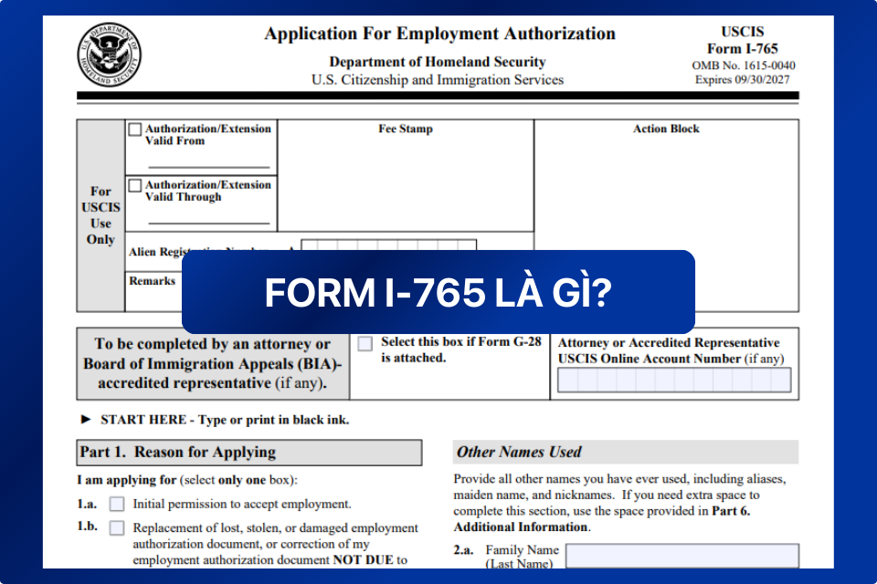 Form I-765 là gì?