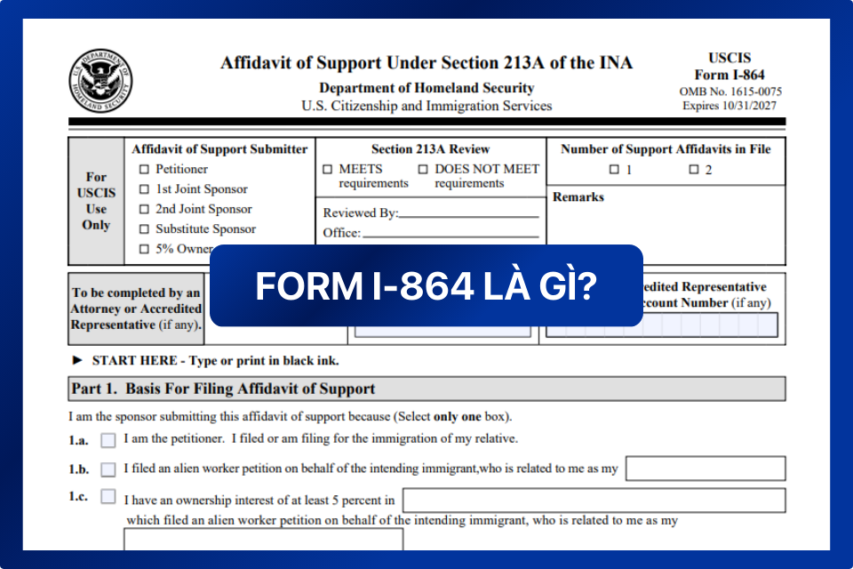 Form I-864 là gì?